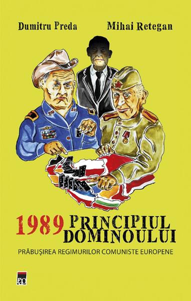 1989 Principiul dominoului - Dumitru Preda, Mihai Reţegan - RAO