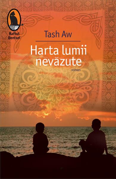 Harta lumii nevăzute - Tash Aw - Humanitas Fiction