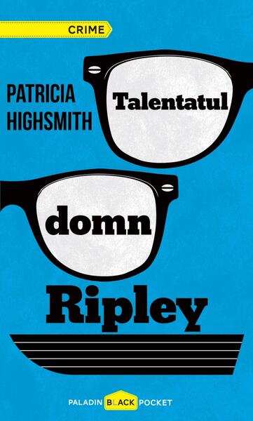 Talentatul domn Ripley (Vol. 1) - Patricia Highsmith - Paladin