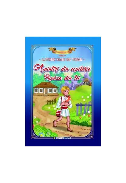 Amintiri din copilărie - Pupăza din tei - Eurobookids