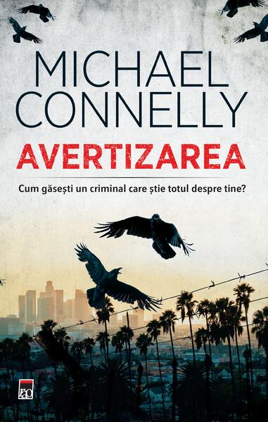 Avertizarea - Michael Connelly - RAO
