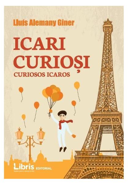 Icari Curioşi - Curiosos Icaros - Lluis Alemany Giner - Libris Editorial