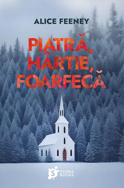 Piatră, hârtie, foarfecă - Alice Feeney - Storia Books
