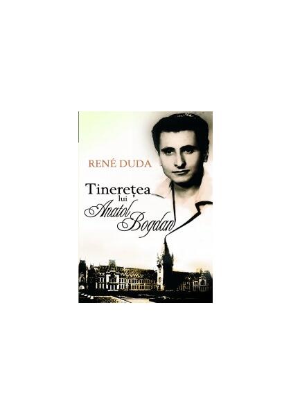 Tinereţea lui Anatol Bogdan - Rene Duda - Allfa