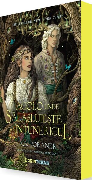 Acolo unde sălășluiește întunericul - A.B. Poranek