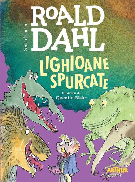 Lighioane spurcate | format mare - Roald Dahl - Arthur