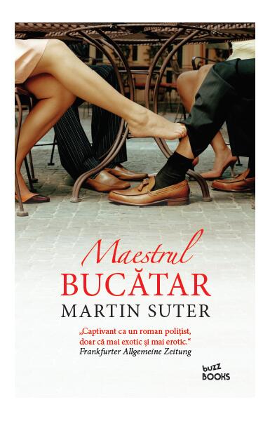 Maestrul bucătar - Martin Suter - Litera