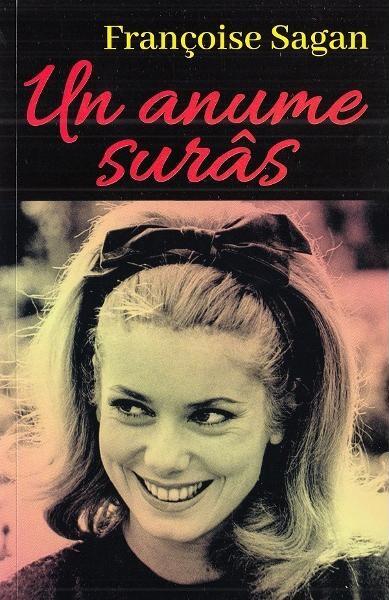 Un anume surâs - Françoise Sagan - Orizonturi