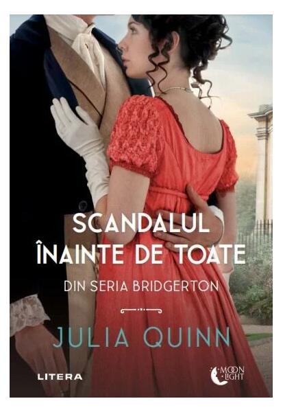 Scandalul înainte de toate (Vol. 12) - Julia Quinn - Litera