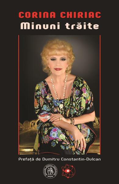 Minuni trăite - Corina Chiriac - Școala Ardeleană