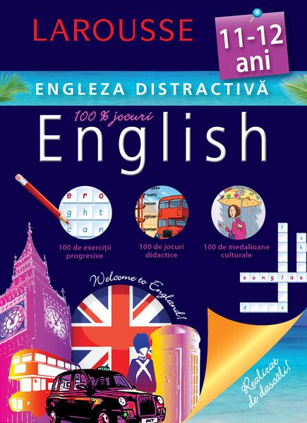 Larousse. Engleza distractivă 11-12 ani - Larousse - Meteor Press