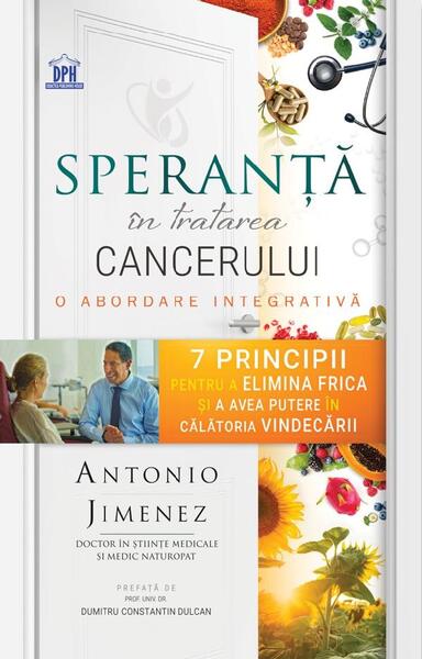 Speranță în tratarea cancerului - Antonio Jimenez - Didactica Publishing House