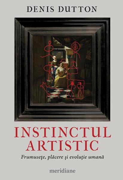 Instinctul artistic - Denis Dutton - Art
