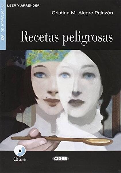 Recetas peligrosas, Black Cat Lectores españoles y Audio CD, A2, Nivel 2 - Fernando Andrés Ceravolo - Black Cat Cideb
