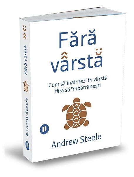 Fără vârstă - Andrew Steele - Publica