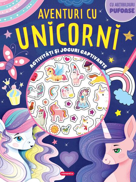 Aventuri cu unicorni - Activități și jocuri captivante - Mimorello