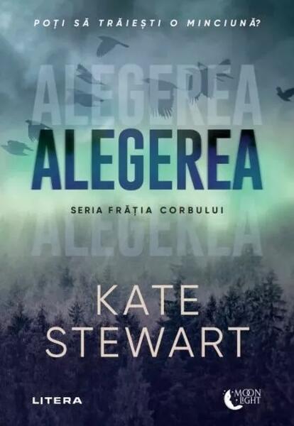 Alegerea - Kate Stewart - Litera