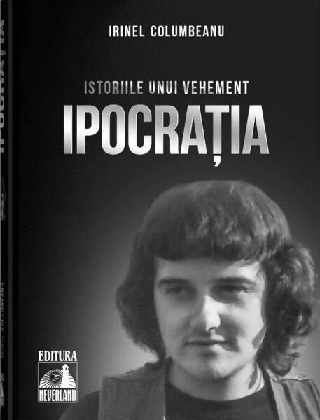 Ipocrația (Vol. 1) - Irinel Columbeanu - Neverland