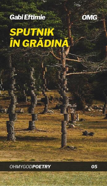 Sputnik în grădină - Gabi Eftimie - OMG Publishing House