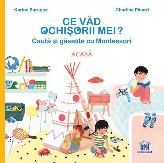 Ce văd ochișorii mei: Acasă - Karine Surugue, Charline Picard - Didactica Publishing House
