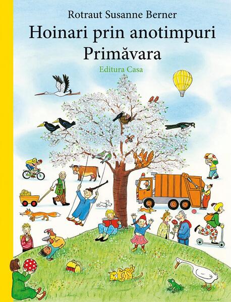 Hoinari prin anotimpuri. Primăvara - Hardcover - Susanne Rotraut Berner - Casa