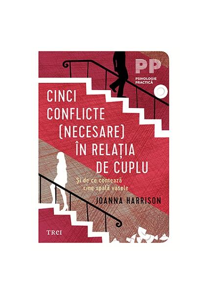 Cinci conflicte (necesare) în relația de cuplu - Trei