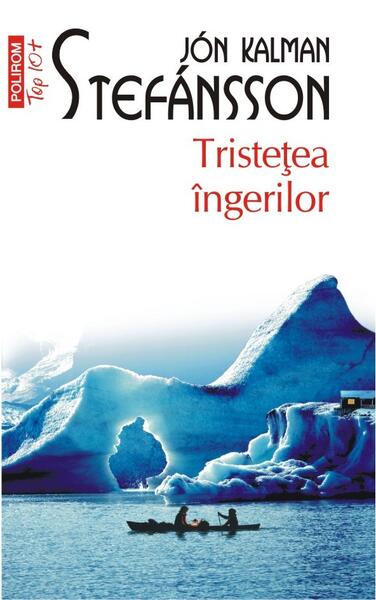 Tristețea îngerilor (Vol. 2) - Jón Kalman Stefánsson - Polirom