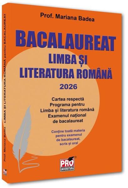 Limba și literatura română pentru bacalaureat 2026 - Paperback brosat - Badea