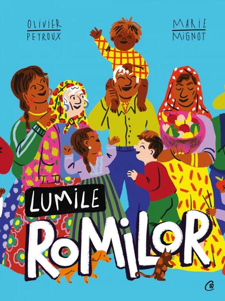 Lumile romilor - Olivier Peyroux - Curtea Veche