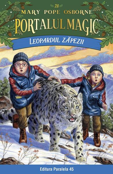 Portalul magic. Leopardul zăpezii (Vol. 28) - Mary Pope Osborne - Paralela 45