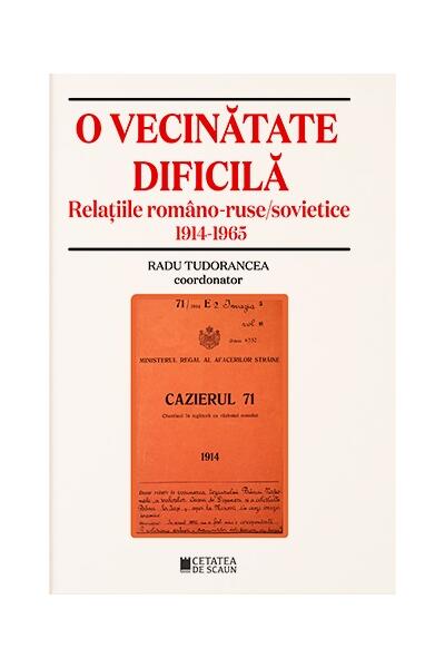 O vecinătate dificilă - Radu Tudorancea - Cetatea de Scaun