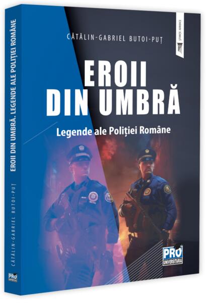 Eroii din umbră - Pro Universitaria