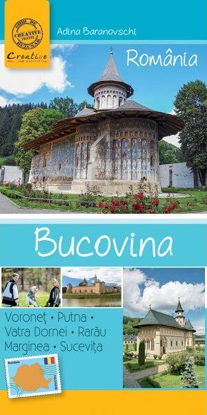 Bucovina. Ghid turistic de buzunar - Adina Baranovschi - Creative Publishing