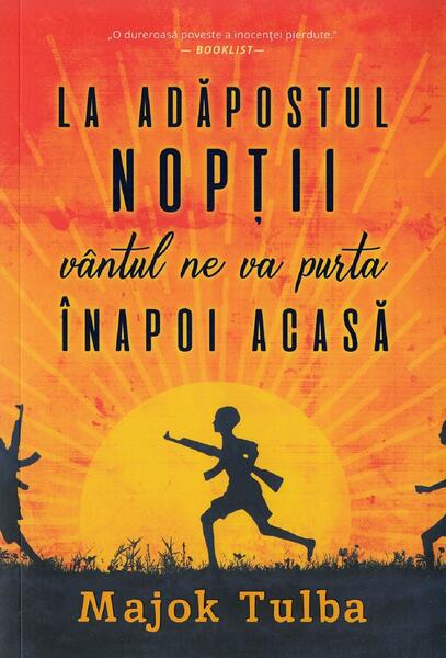 La adăpostul nopții vântul ne va purta înapoi acasă - Paperback - Majok Tulba - Epica Publishing