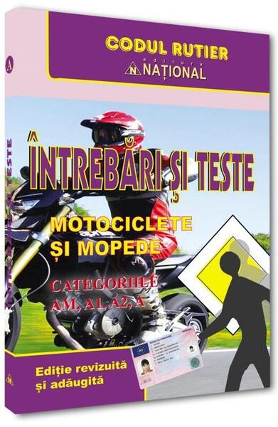 Întrebări și teste. Motociclete și mopede. A, A1, A2 - 2025 - Naţional