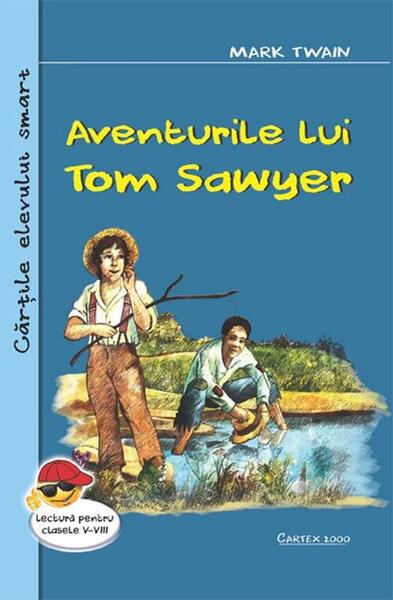 Aventurile lui Tom Sawyer - Mark Twain - Cartex