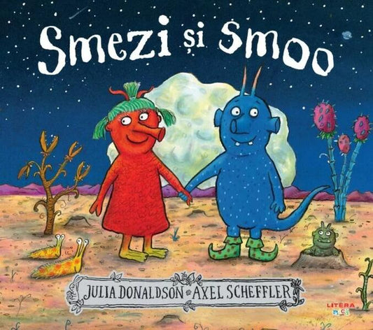 Smezi și Smoo - Julia Donaldson - Litera