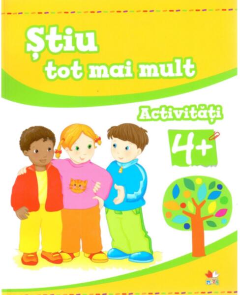 Știu tot mai mult. Activități 4+ - Litera mică