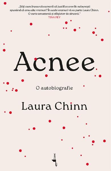 Acnee - Paperback brosat - Laura Chinn - Alice Books