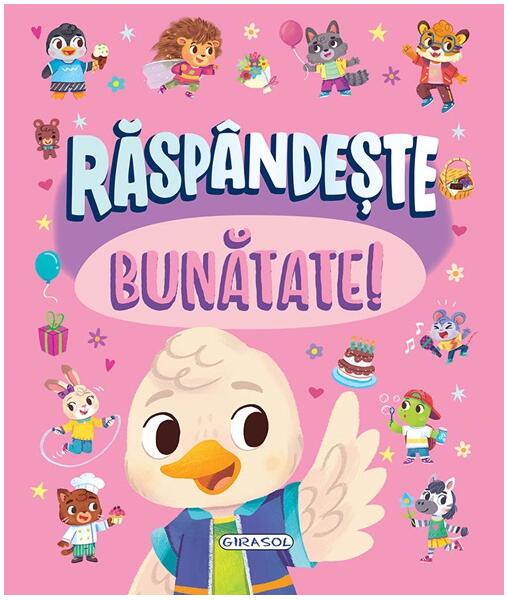 Răspândește bunătate! - Hannah Campling, Daisy Edwards, Gabriele Tafuni, James Phoenix, Millie Monaghan - Girasol