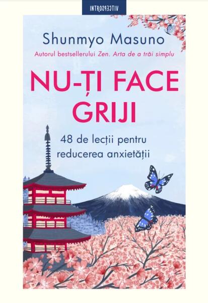 Nu-ți face griji - Shunmyo Masuno - Litera