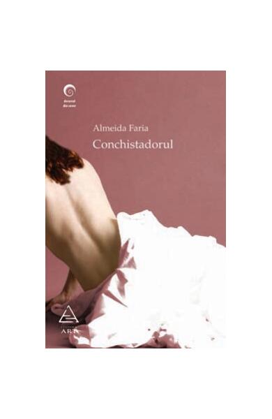 Conchistadorul - Almeida Faria - Art