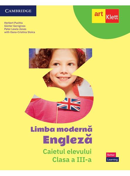 Limba modernă 1 - Engleză. Caietul elevului. Clasa a III-a - Günter Gerngross, Herbert Puchta, Oana Cristina Stoica, Peter Lewis-Jones - Art Klett