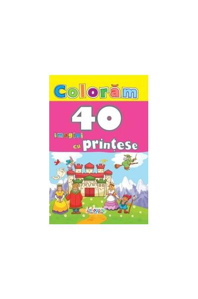 Colorăm. 40 imagini cu prințese - Erc Press