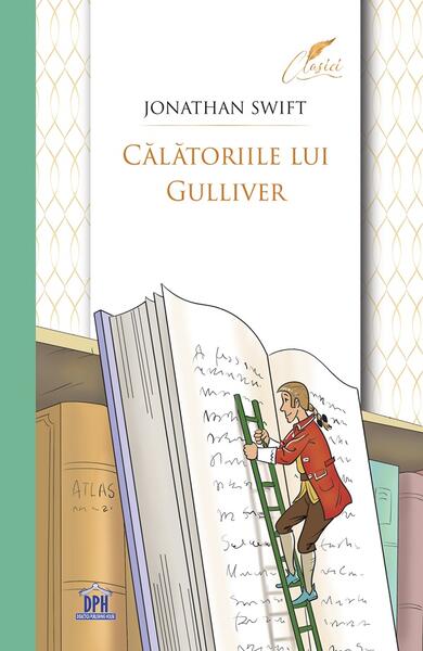 Călătoriile lui Gulliver - Paperback brosat - Jonathan Swift - Didactica Publishing House