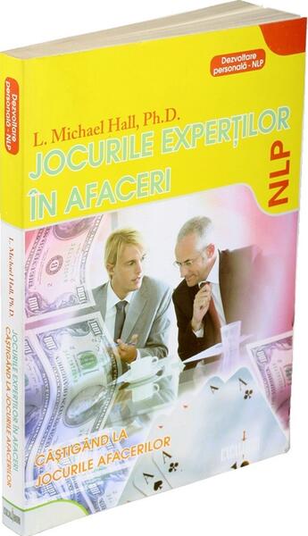 Jocurile experţilor în afaceri - Michael L. Hall - Vidia