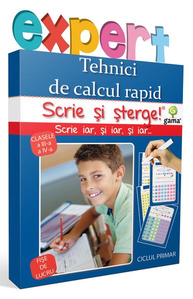 Tehnici de calcul rapid. Scrie și șterge! Expert (8-10 ani) - Gama