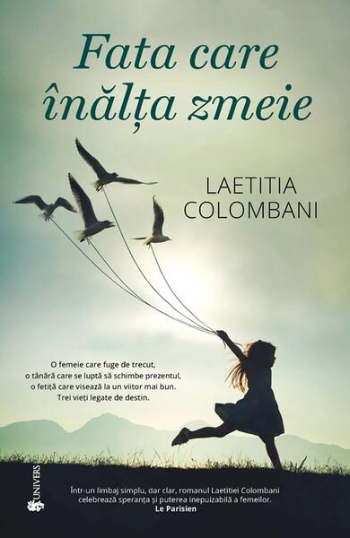 Fata care înălța zmeie - Laetitia Colombani - Univers