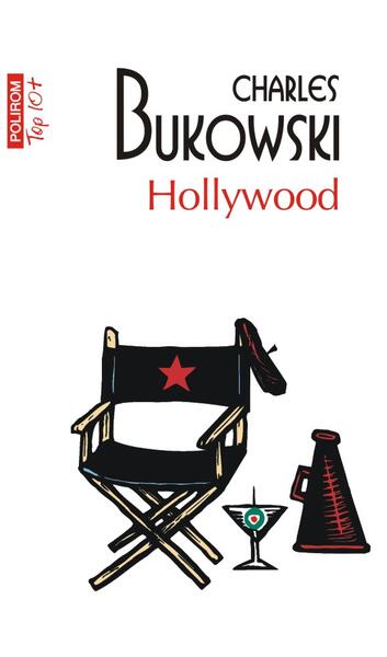 Hollywood (Top 10+) - Charles Bukowski - Polirom