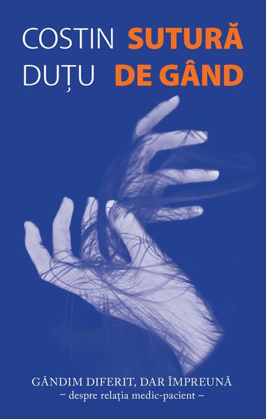 Sutură de gând - Costin Duțu - RAO